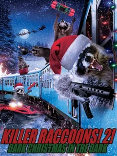 Еноты-убийцы 2: Мрачное рождество во мраке