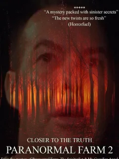 Паранормальная Ферма 2: Ближе к истине