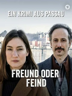Детектив из Пассау. Фильм 1-й: Друг или враг