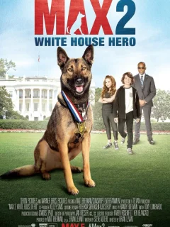 Макс 2: Герой Белого Дома